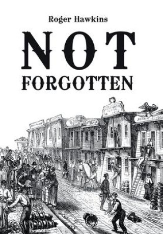 Buch Not Forgotten Roger Hawkins