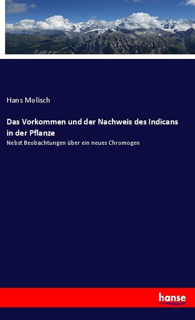 Книга Das Vorkommen und der Nachweis des Indicans in der Pflanze 