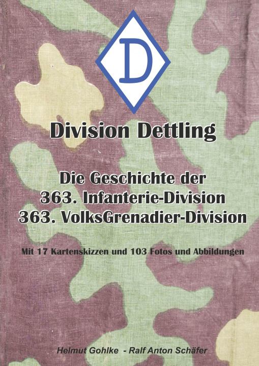 Carte Division Dettling - 363. Infanterie-Division Ralf Anton Schäfer