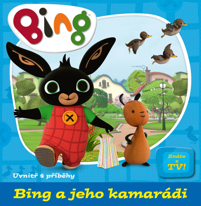 Kniha Bing a jeho kamarádi 