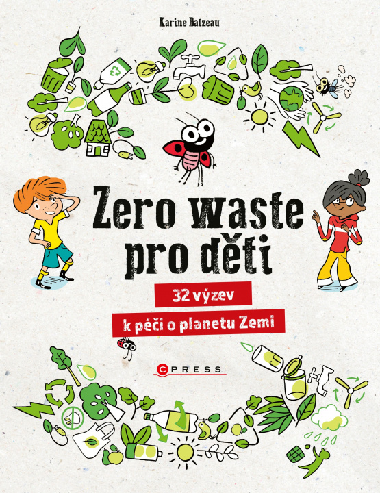 Kniha Zero waste pro děti Karin Balzeau