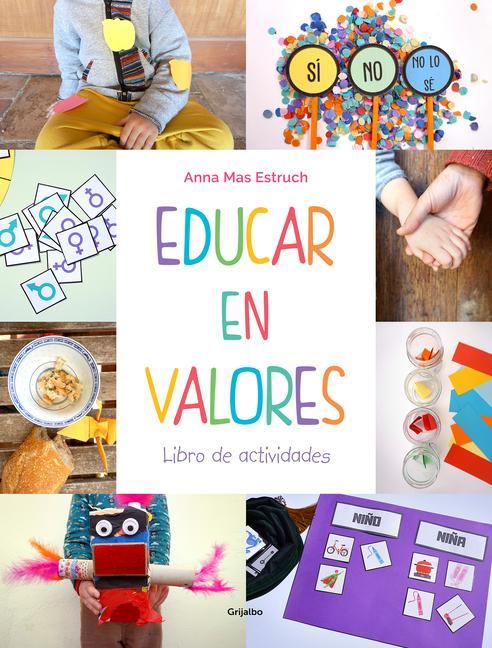 Carte Educar En Valores. Libro de Actividades / Educate with Values: Activity Book 