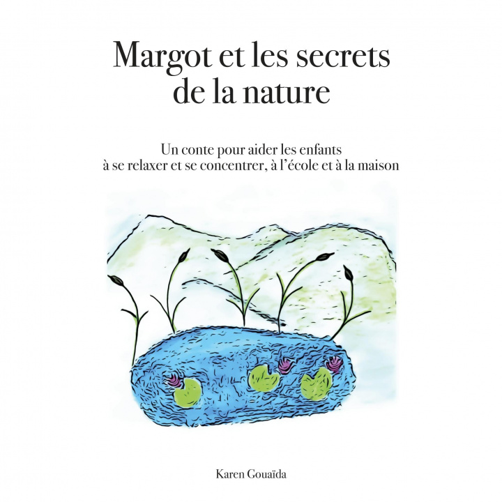 Kniha Margot et les secrets de la nature 