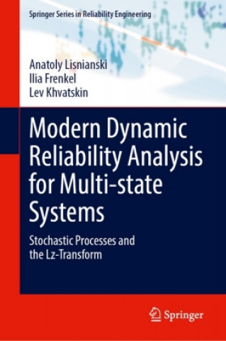 Book Modern Dynamic Reliability Analysis for Multi-state Systems Lev Khvatskin