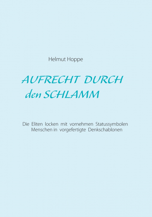 Knjiga Aufrecht durch den Schlamm Helmut Hoppe