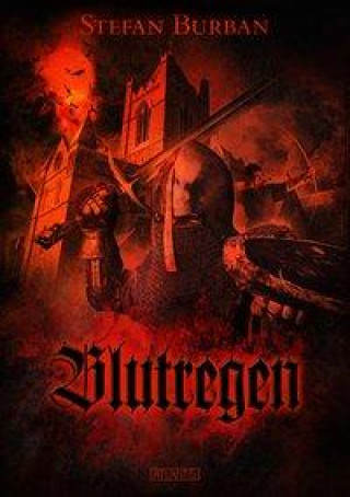 Knjiga Die Templer im Schatten 2: Blutregen Mark Freier
