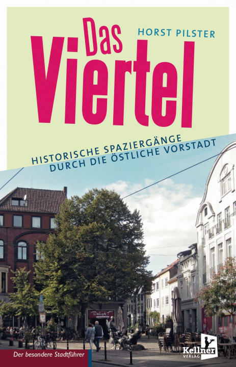 Knjiga Das Viertel Horst Pilster