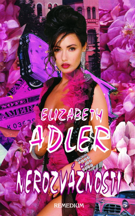 Livre Nerozvážnosti Elizabeth Adler