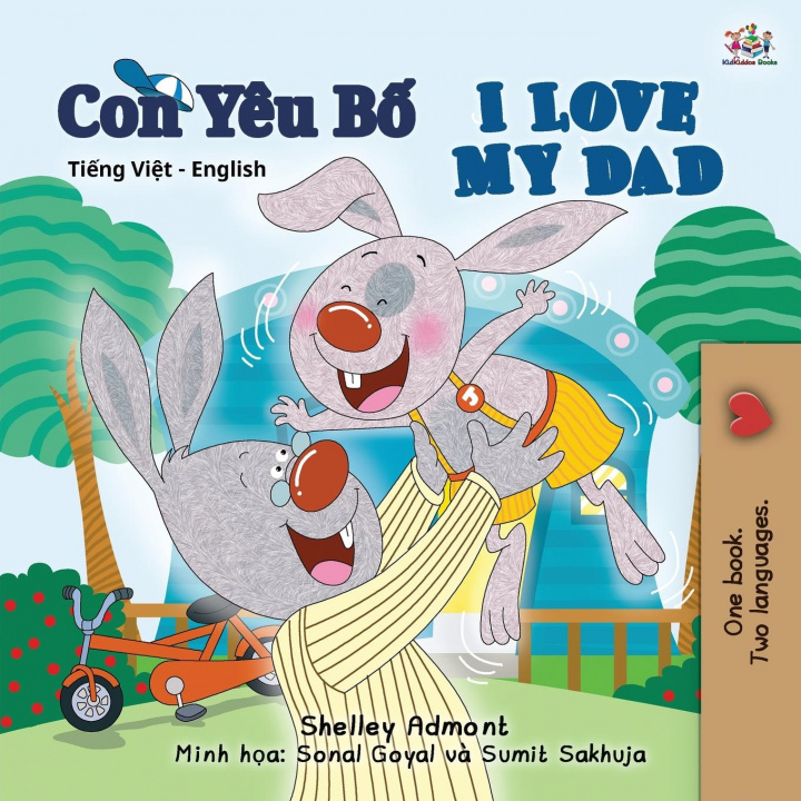 Kniha I Love My Dad (Vietnamese English Bilingual Book for Kids) Kidkiddos Books