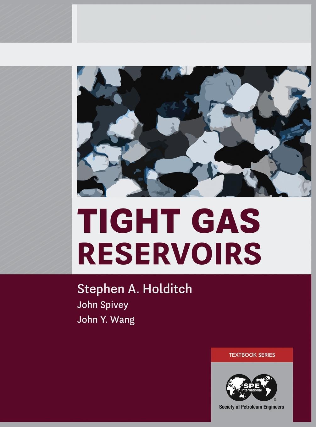 Libro Tight Gas Reservoirs John Spivey