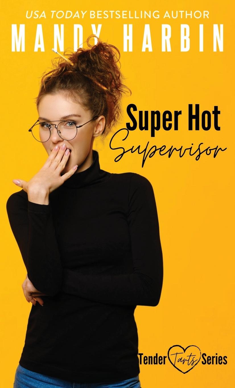 Knjiga Super Hot Supervisor Mandy Harbin