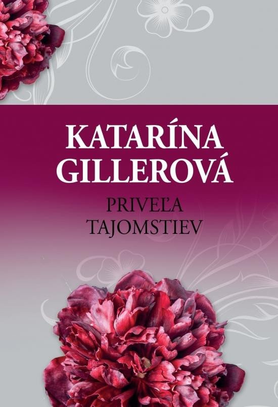 Knjiga Priveľa tajomstiev Katarína Gillerová