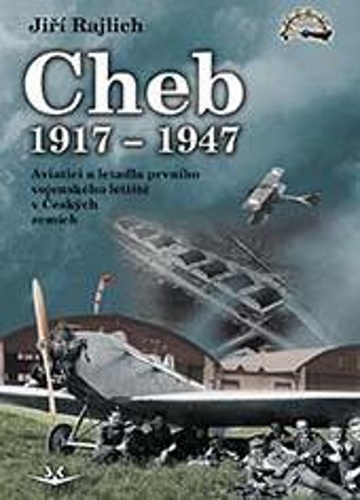 Kniha Cheb 1917-1947 Jiří Rajlich