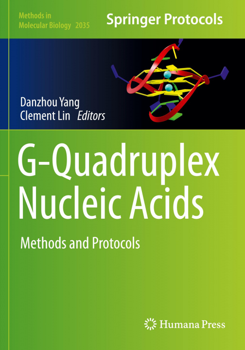 Knjiga G-Quadruplex Nucleic Acids Danzhou Yang