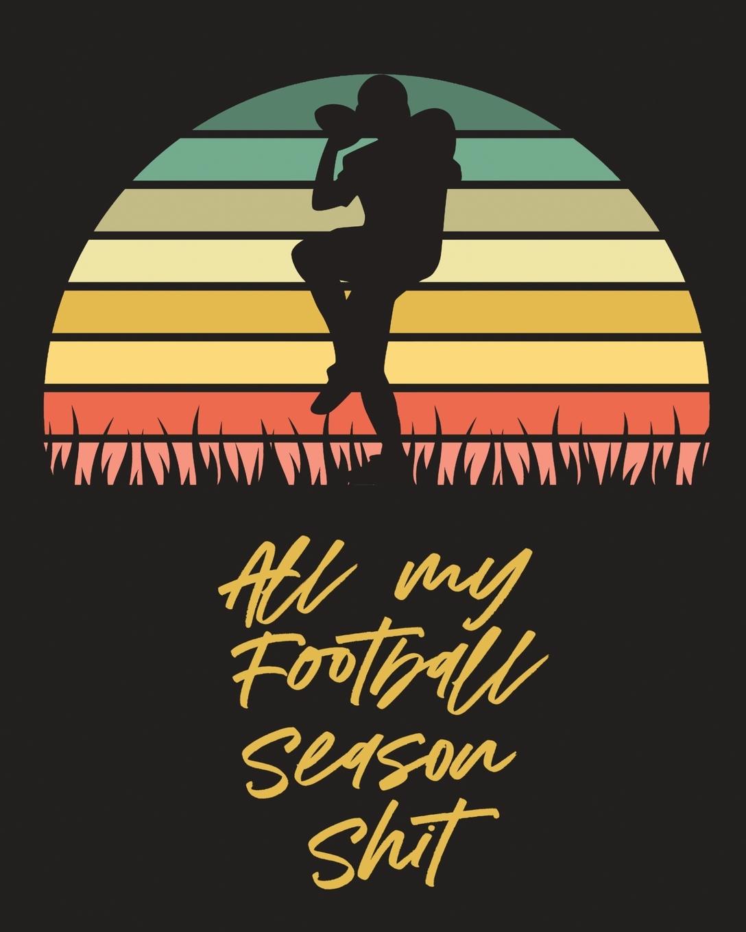 Könyv All My Football Season Shit 