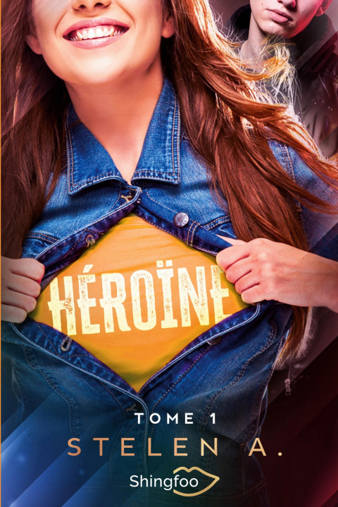 Kniha Heroine Tome 1 