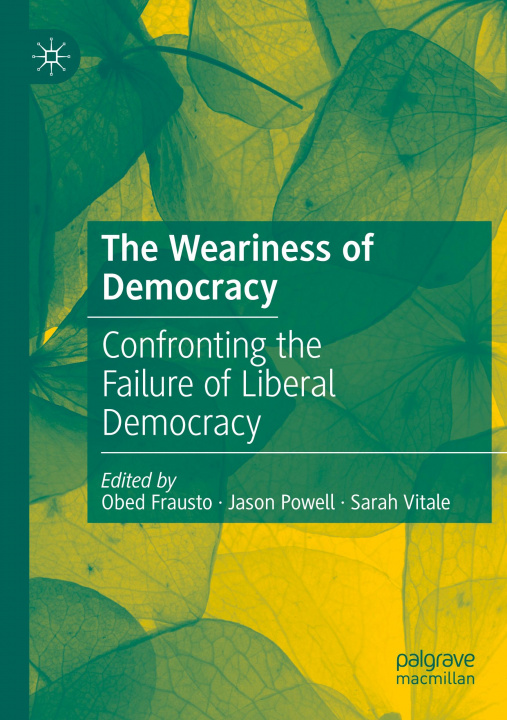 Kniha Weariness of Democracy Jason Powell