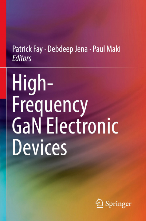 Buch High-Frequency GaN Electronic Devices Debdeep Jena