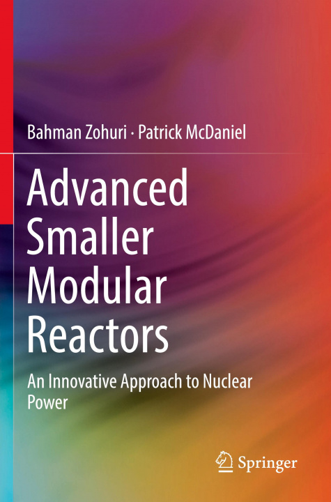 Knjiga Advanced Smaller Modular Reactors Bahman Zohuri
