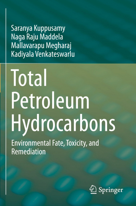 Könyv Total Petroleum Hydrocarbons Naga Raju Maddela