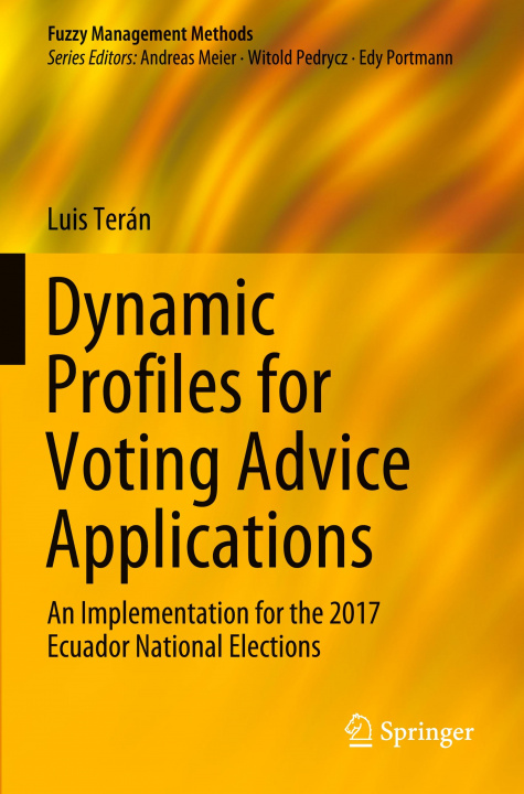 Kniha Dynamic Profiles for Voting Advice Applications Luis Terán