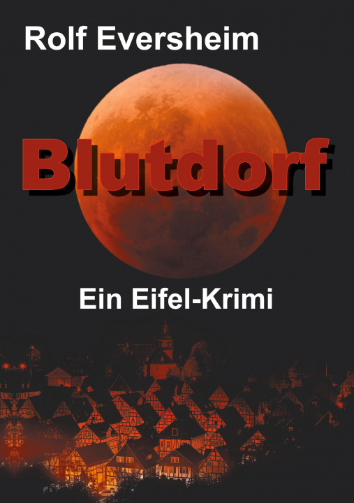 Buch Blutdorf Rolf Eversheim