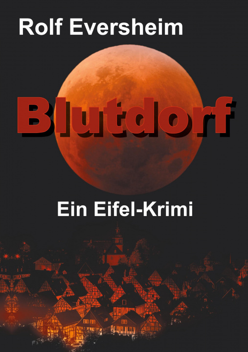 Buch Blutdorf Rolf Eversheim