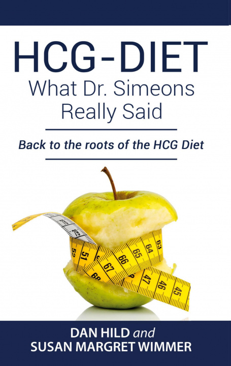 Książka HCG-DIET; What Dr. Simeons Really Said Susan Margret Wimmer