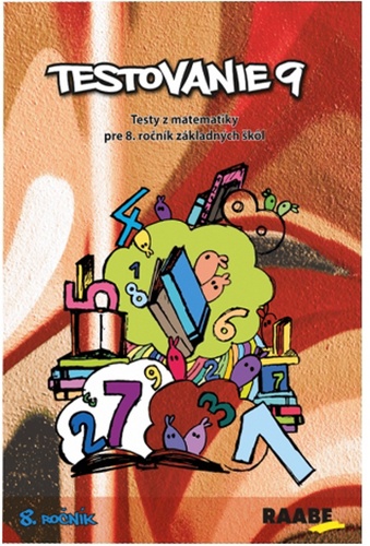Kniha Testovanie 9 Testy z matematiky pre 8. ročník základných škol 2. vyd. 