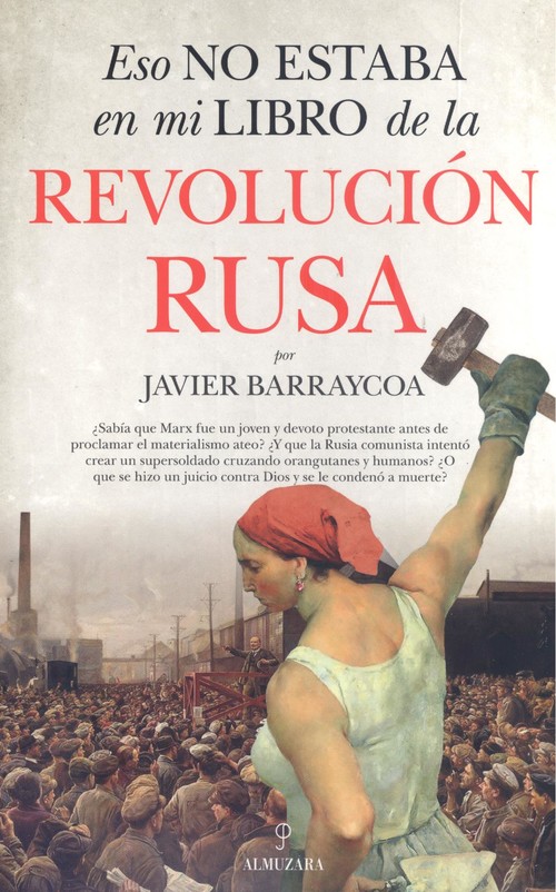 Audio Eso no estaba en mi libro de la Revolución rusa JAVIER BARRAYCOA