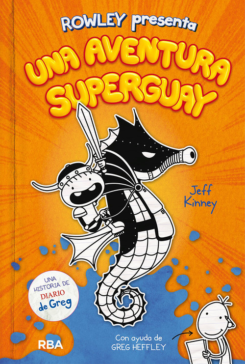 Carte Rowley presenta una aventura superguay Jeff Kinney