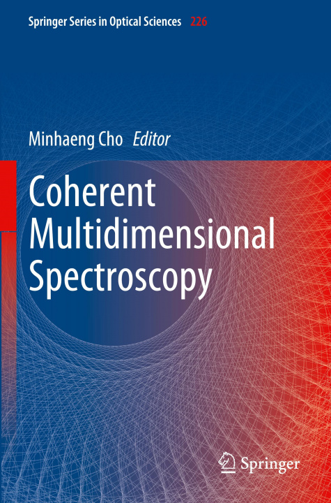 Knjiga Coherent Multidimensional Spectroscopy Minhaeng Cho