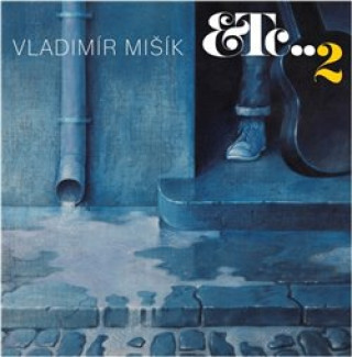 Kniha ETC...2 - LP Vladimír Mišík