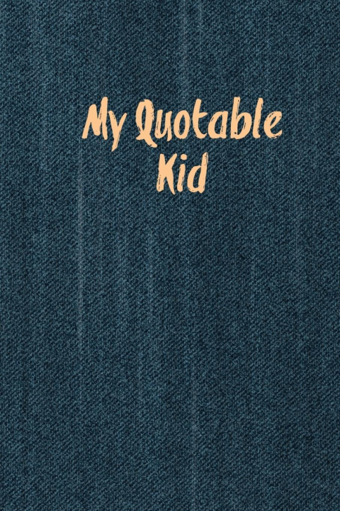 Könyv My Quotable Kid 