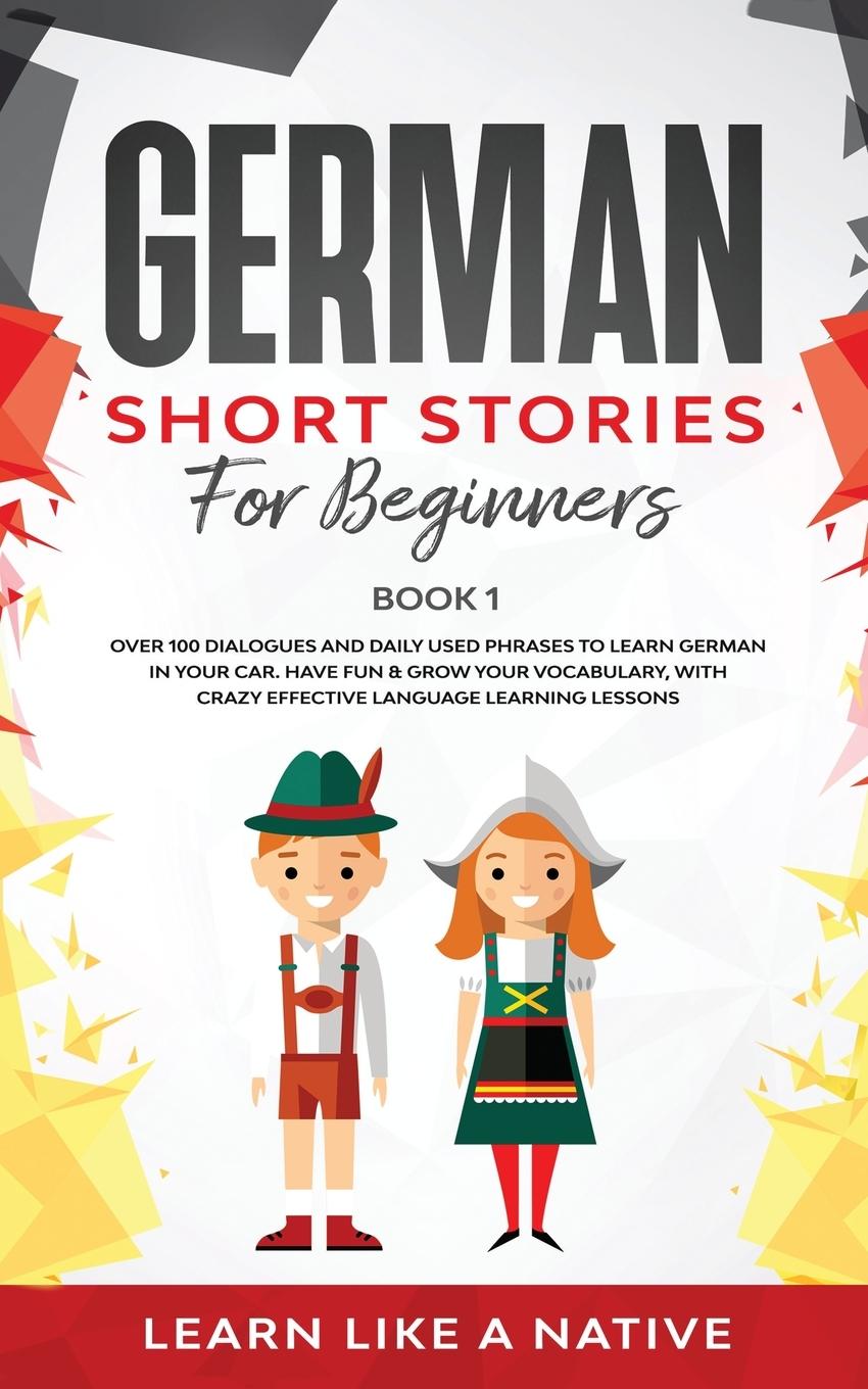 Könyv German Short Stories for Beginners Book 1 