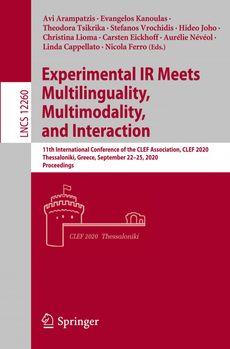 Knjiga Experimental IR Meets Multilinguality, Multimodality, and Interaction Linda Cappellato