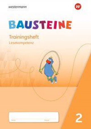 Kniha BAUSTEINE Lesebuch 2. Trainingsheft Lesekompetenz Regina Eberlein
