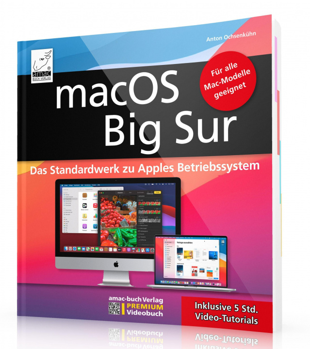 Kniha macOS Big Sur - Das Standardwerk zu Apples Betriebssystem - Für Ein- und Umsteiger 