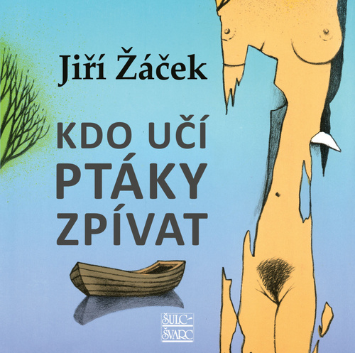 Könyv Kdo učí ptáky zpívat Jiří Žáček