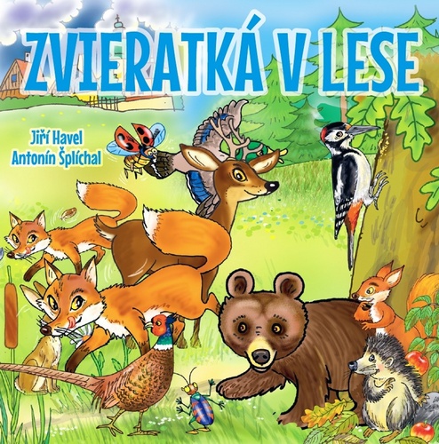 Książka Zvieratká v lese Jiří Havel