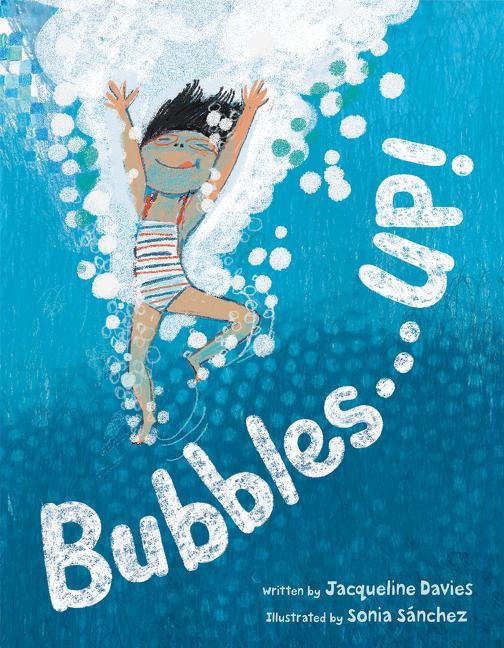 Book Bubbles . . . Up! Sonia Sanchez Martinez