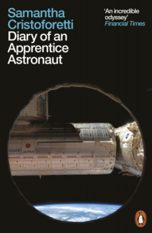 Könyv Diary of an Apprentice Astronaut Samantha Cristoforetti