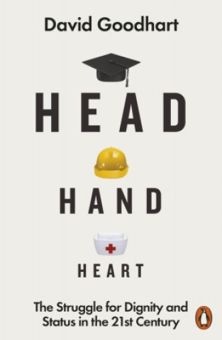 Kniha Head Hand Heart David Goodhart