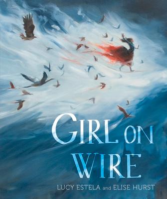 Könyv Girl on Wire Elise Hurst