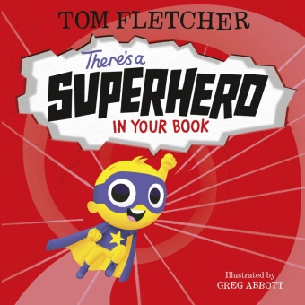 Carte There's a Superhero in Your Book Tom Fletcher