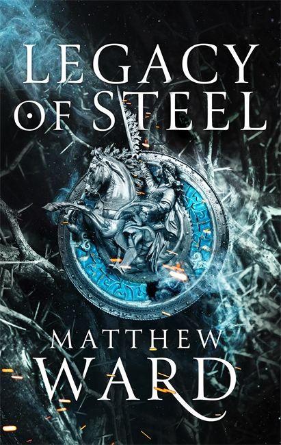 Könyv Legacy of Steel Matthew Ward