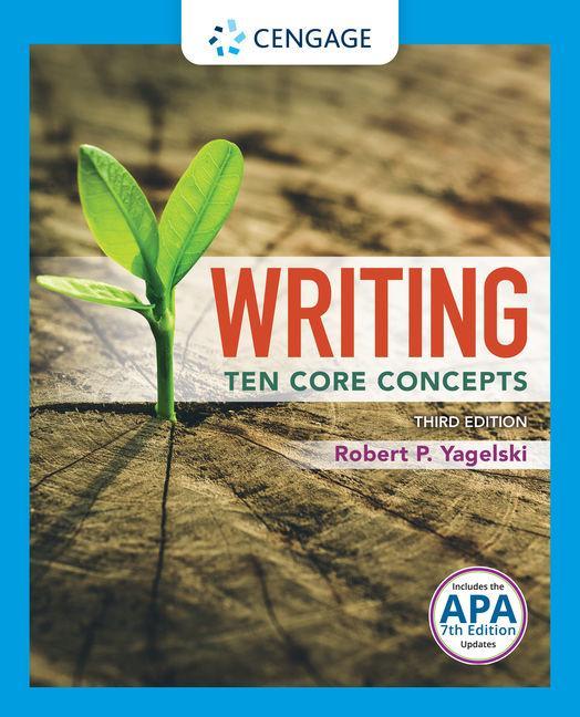 Knjiga Writing: Ten Core Concepts (w/ MLA9E Updates) Robert Yagelski