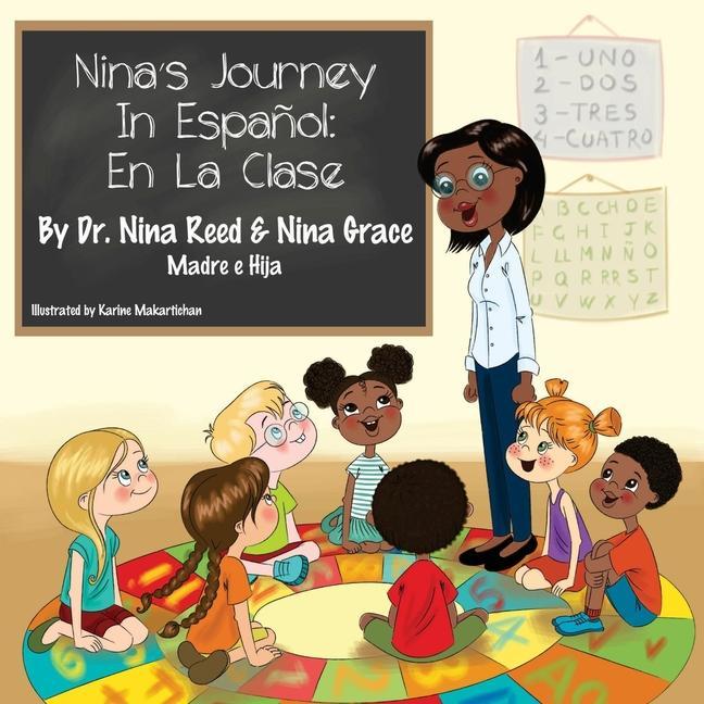 Kniha Nina's Journey In Espanol: En La Clase Nina N. Reed
