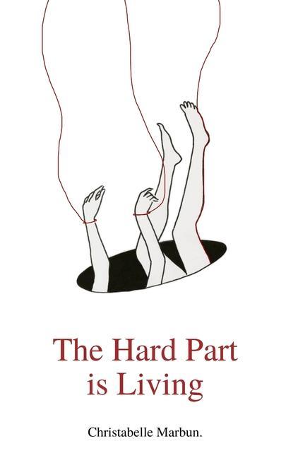 Книга The Hard Part is Living: Poems about falling in love with life again 