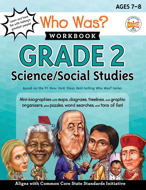 Könyv Who Was? Workbook: Grade 2 Science/Social Studies 